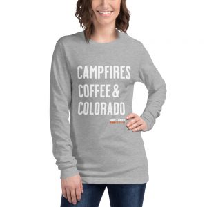 'Campfires, Coffee, & Colorado' Unisex Long Sleeve Tee